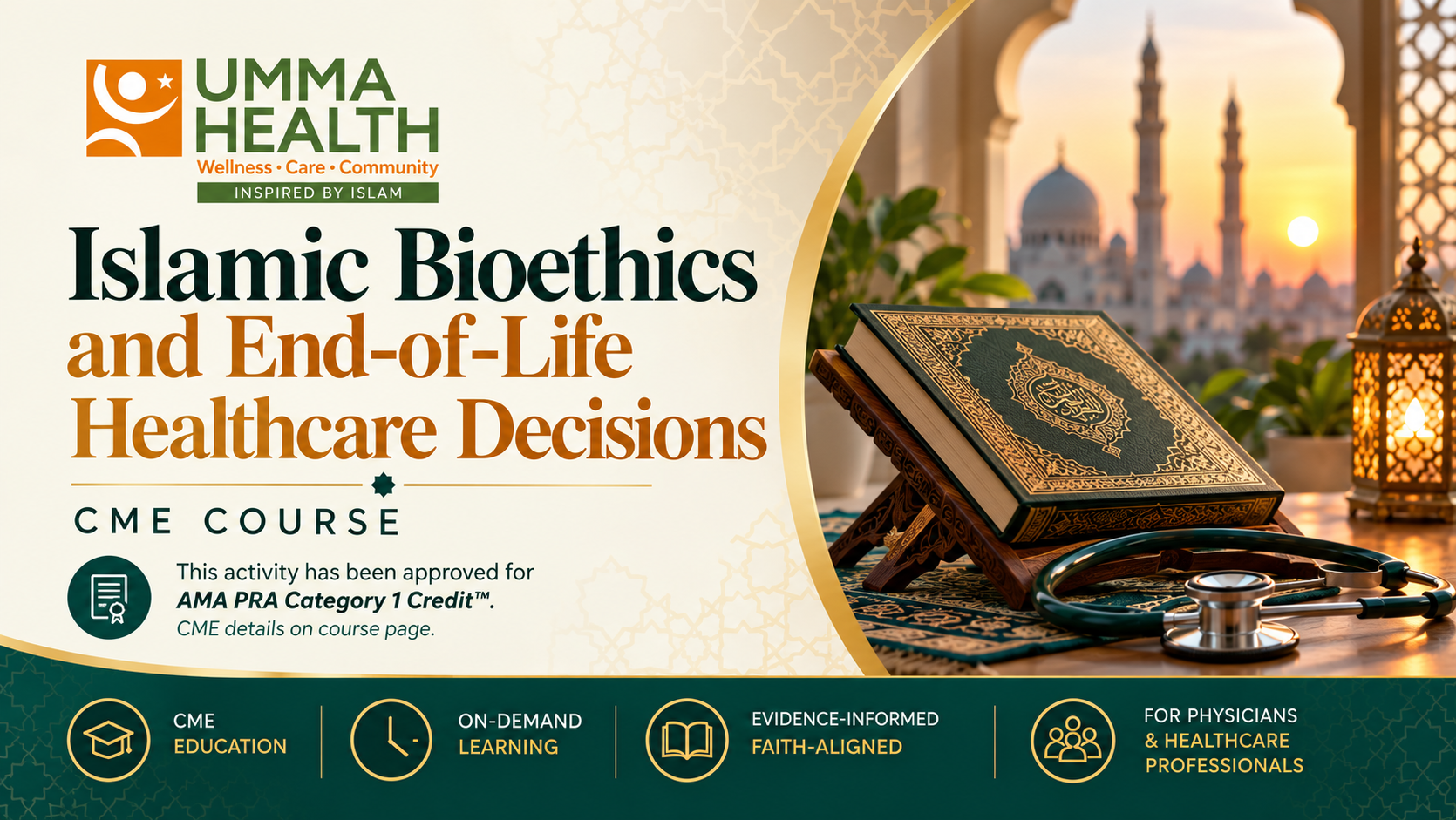 Islamic Bioethics and End-of-Life Healthcare Decisions