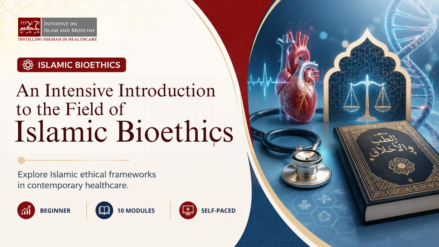 An Intensive Introduction to the Field of Islamic Bioethics